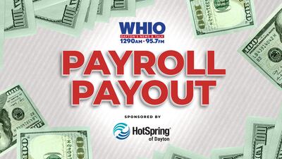 WHIO Radio’s Payroll Payoff is here and you could win $1,000!