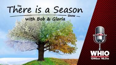 There Is A Season with Bob and Gloria