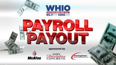Win $1,000 With WHIO Radio’s Payroll Payout Contest